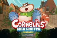 Cornelius Milk Hunter Megaways™